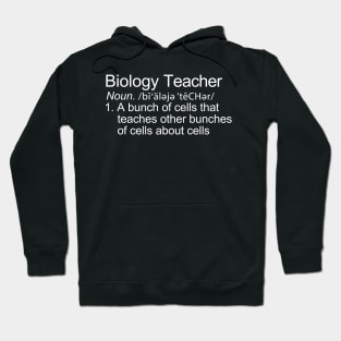 Biology Teacher Definition Hoodie